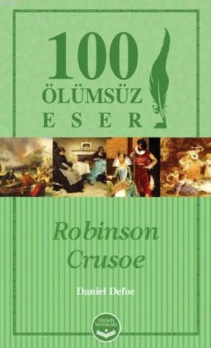 100 Ölümsüz Eser Robinson Crusoe Daniel Defoe