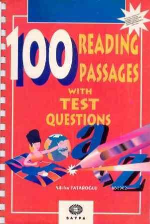 100 Reading Passages with Test Questions Nilüfer Tataroğlu