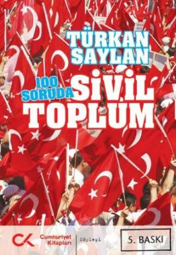 100 Soruda Sivil Toplum Türkan Saylan