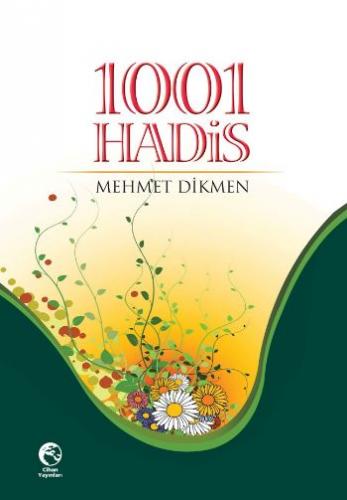 1001 Hadis (K.Kapak) Mehmet Dikmen