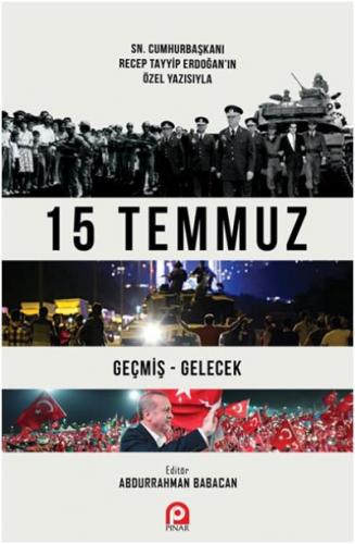 15 Temmuz Recep Tayyip Erdoğan