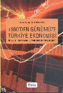 1980'den Günümüze Türkiye Ekonomisi