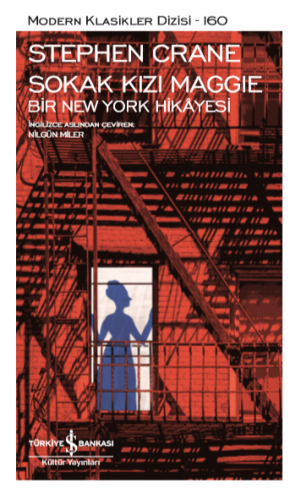 Sokak Kızı Maggie Bir New York Hikayesi Stephen Crane
