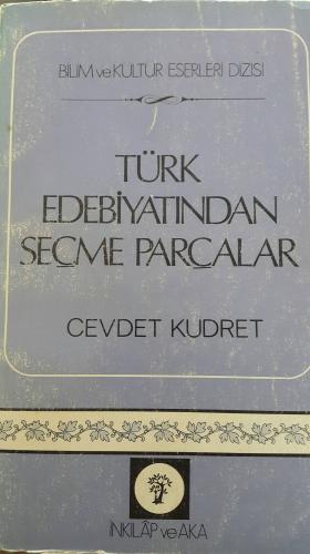 Türk Edebiyatından Seçme Parçalar Cevdet Kudret