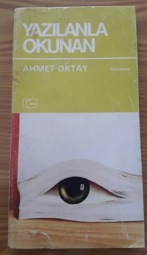 Yazılanla Okunan Ahmet Oktay