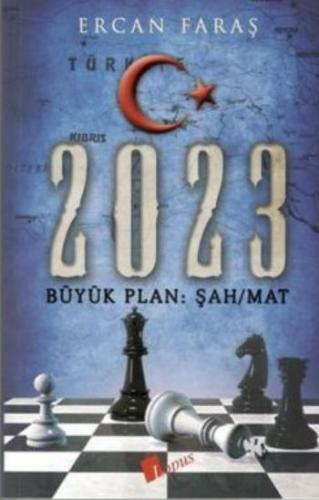 2023 Büyük Plan Şah-Mat Ercan Faraş