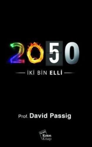 2050 İki Bin Elli David Passig