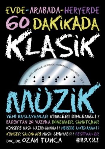 60 Dakikada Klasik Müzik (CD'li) Ozan Tunca