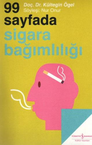 99 Sayfada Sigara Bağımlılığı Kültegin Ögel