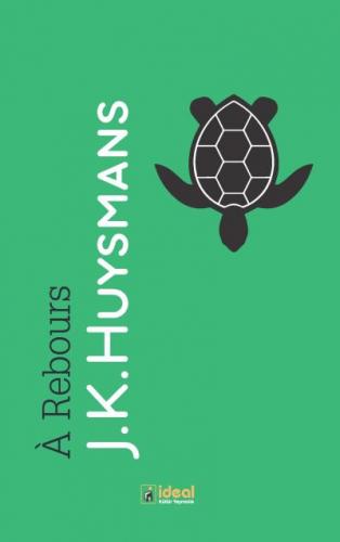 A Rebours Joris-Karl Huysmans