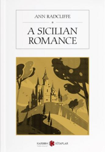 A Sicilian Romance Ann Radcliffe