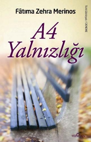 A4 Yalnızlığı