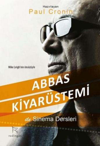 Abbas Kiyarüstemi İle Sinema Dersleri Paul Cronin