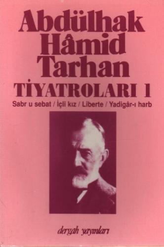 Abdülhak Hamid Tarhan'ın Tiyatroları-1