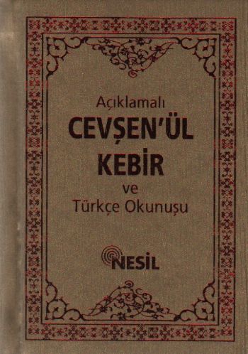Açıklamalı Cevşen'ül Kebir ve Türkçe Okunuşu İhsan Atasoy