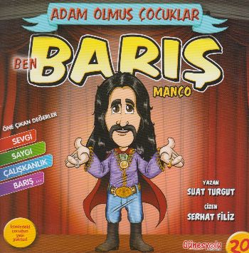 Adam Olmuş Çocuklar Serisi-20 Ben Barış Manço