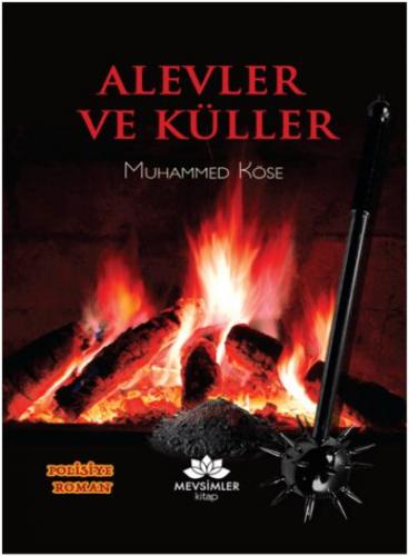 Alevler ve Küller Muhammed Köse