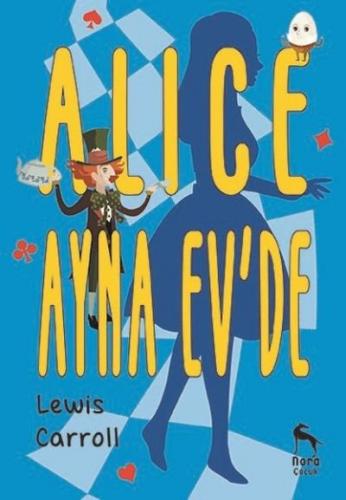 Alice Ayna Ev'de Lewis Carroll