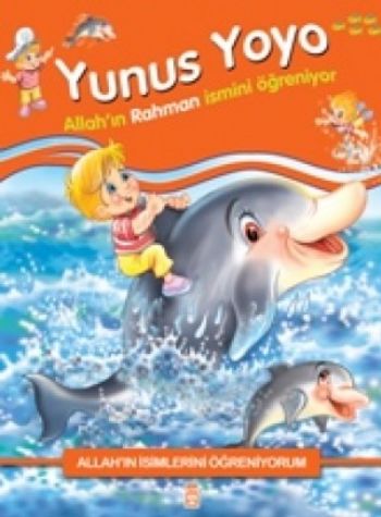Yunus Yoyo Allah'ın Rahman İsmini Öğreniyor
