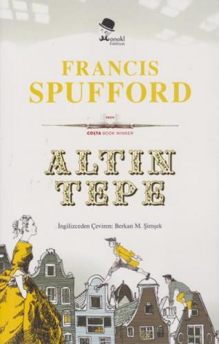 Altın Tepe Francis Spufford