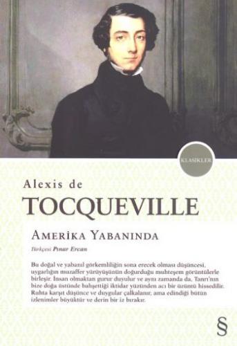 Amerika Yabanında Alexis de Tocqueville