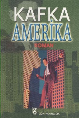 Amerika Franz Kafka