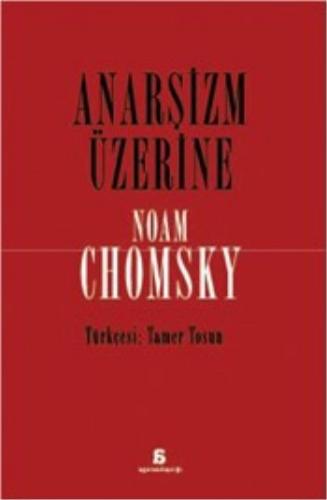 Anarşizm Üzerine Noam Chomsky