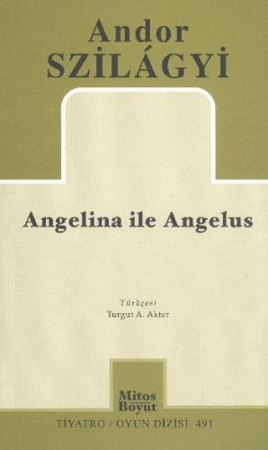 Angelina ile Angelus Andor Szilagyi