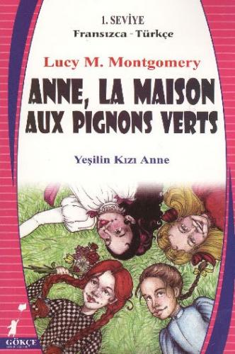 Anne La Maison Aux Pignons Verts [Yeşilin Kızı Anne] (1. Seviye / Fran