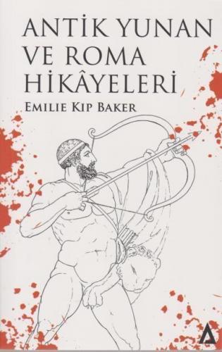 Antik Yunan ve Roma Hikayeleri Emilie Kip Baker