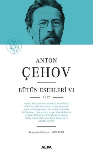 Anton Çehov Bütün Eserleri VI 1887 Anton Çehow