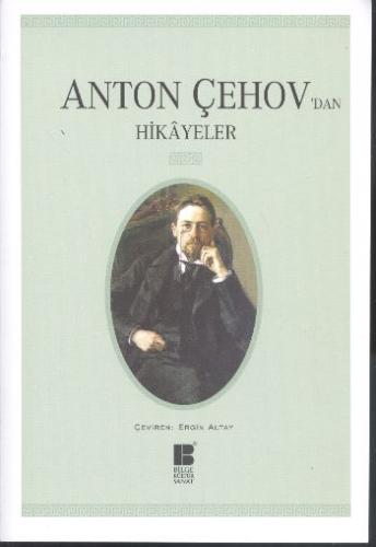 Anton Çehov'dan Hikâyeler Anton Pavloviç Çehov