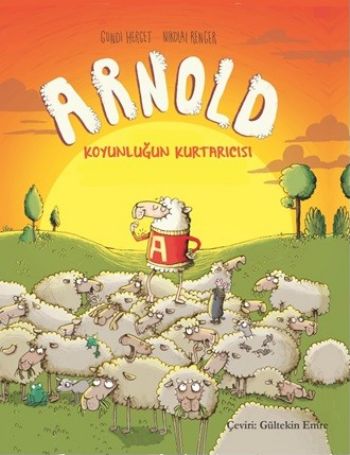 Arnold - Koyunluğun Gundi Herget