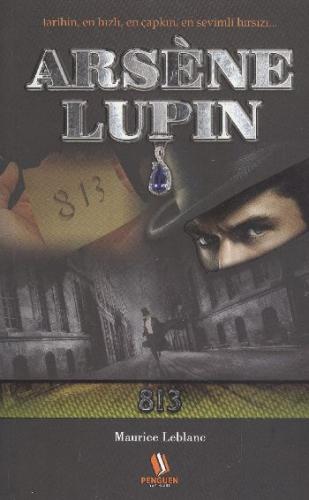 Arsene Lupin 813 Maurice Leblanc