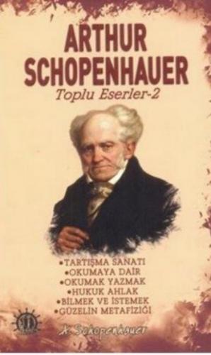 Arthur Schopenhauer Toplu Eserleri 2 ARTHUR SCHOPENHAUER