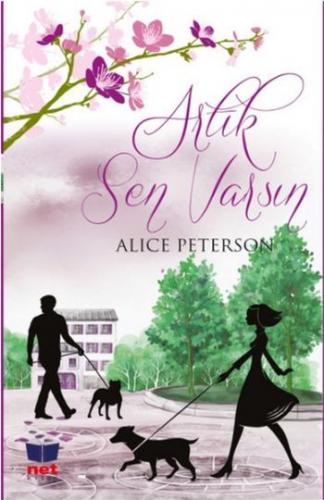 Artık Sen Varsın Alice Peterson