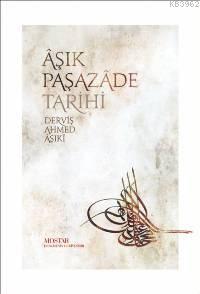 Aşık Paşazade Tarihi Derviş Ahmed Aşıki