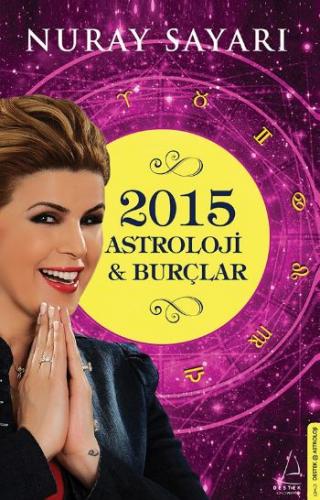 Astroloji Ve Burçlar 2015 Nuray Sayarı