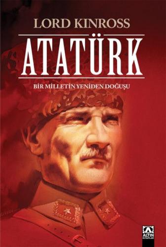 Atatürk (Ciltli Özel Baskı) Lord Kinross