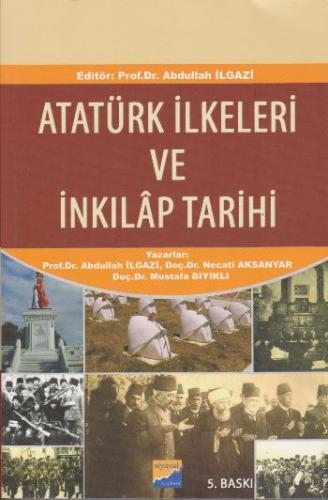 Atatürk İlkeleri ve İnkılap Tarihi A.İlgazi-Necati Aksanyar-Mustafa Bı
