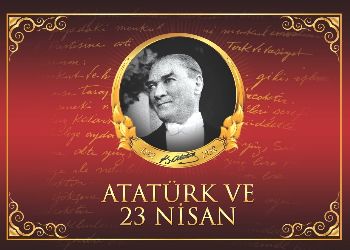 Atatürk ve 23 Nisan Neriman Şimşek
