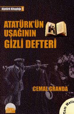 Atatürk'ün Uşağının Gizli Defteri Cemal Granda