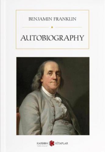 Autobiography Benjamin Franklin