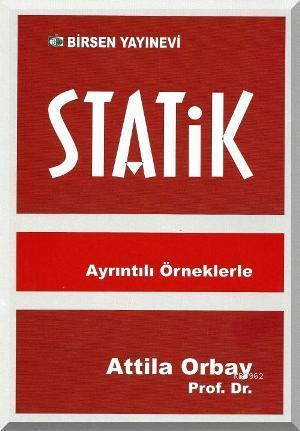 Ayrıntılı Örneklerle Statik Attila Orbay