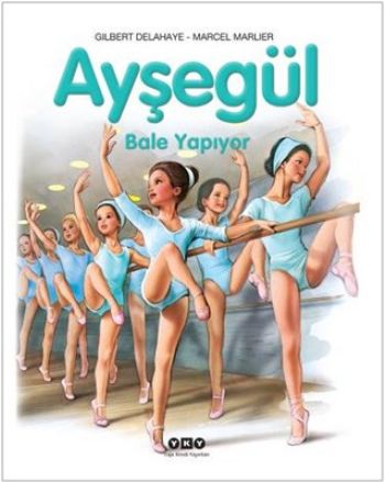 Ayşegül Bale Yapıyor