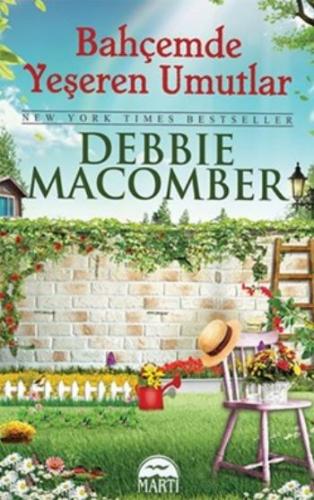 Bahçemde Yeşeren Umutlar Cep Boy Debbie Macomber