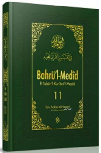 Bahrü'l-Medîd 11 İbn Acibe El-Haseni