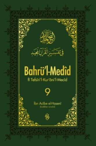 Bahrü'l-Medîd 9 İbn Acibe El-Haseni