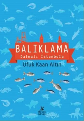 Balıklama Dalmalı İstanbul'a Ufuk Kaan Altın