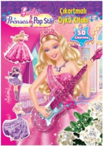 Barbie Prenses Popstar Çıkartmalı Öykü Kitabı